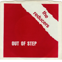 The Reducers - Out of Step b/w No Ambition (45rpm)